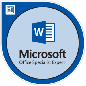 - MS Word Expert badge–hard won!